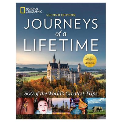 Journeys of a Lifetime,'Journeys of a Lifetime NatGeo Book (2nd Edition)'