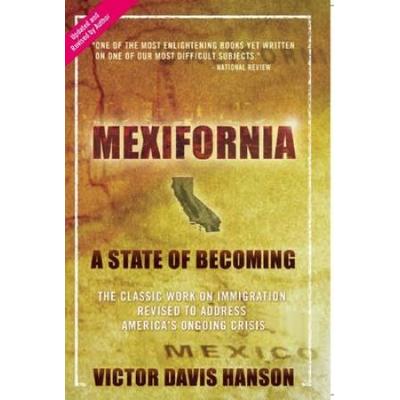 Mexifornia: A State Of Becoming