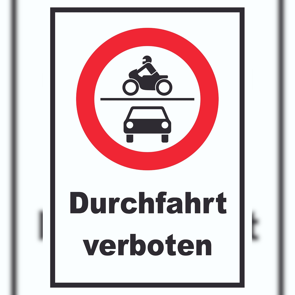 Durchfahrt verboten Krad und PKW Symbol Schild A4 (210x297mm) Image