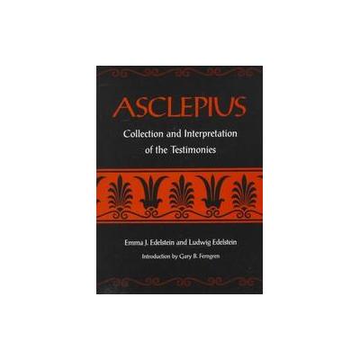 Asclepius by Ludwig Edelstein (Paperback - Reprint)