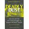 Deadly Dust by David Rosner (Paperback - New; Expanded)