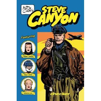 Milton Caniff's Steve Canyon: 1947