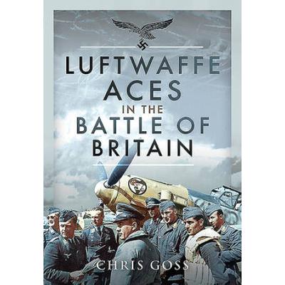 Luftwaffe Aces In The Battle Of Britain