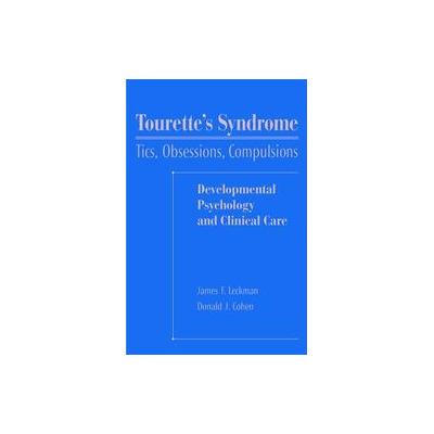 Tourette's Syndrome by Donald J. Cohen (Hardcover - John Wiley & Sons Inc.)