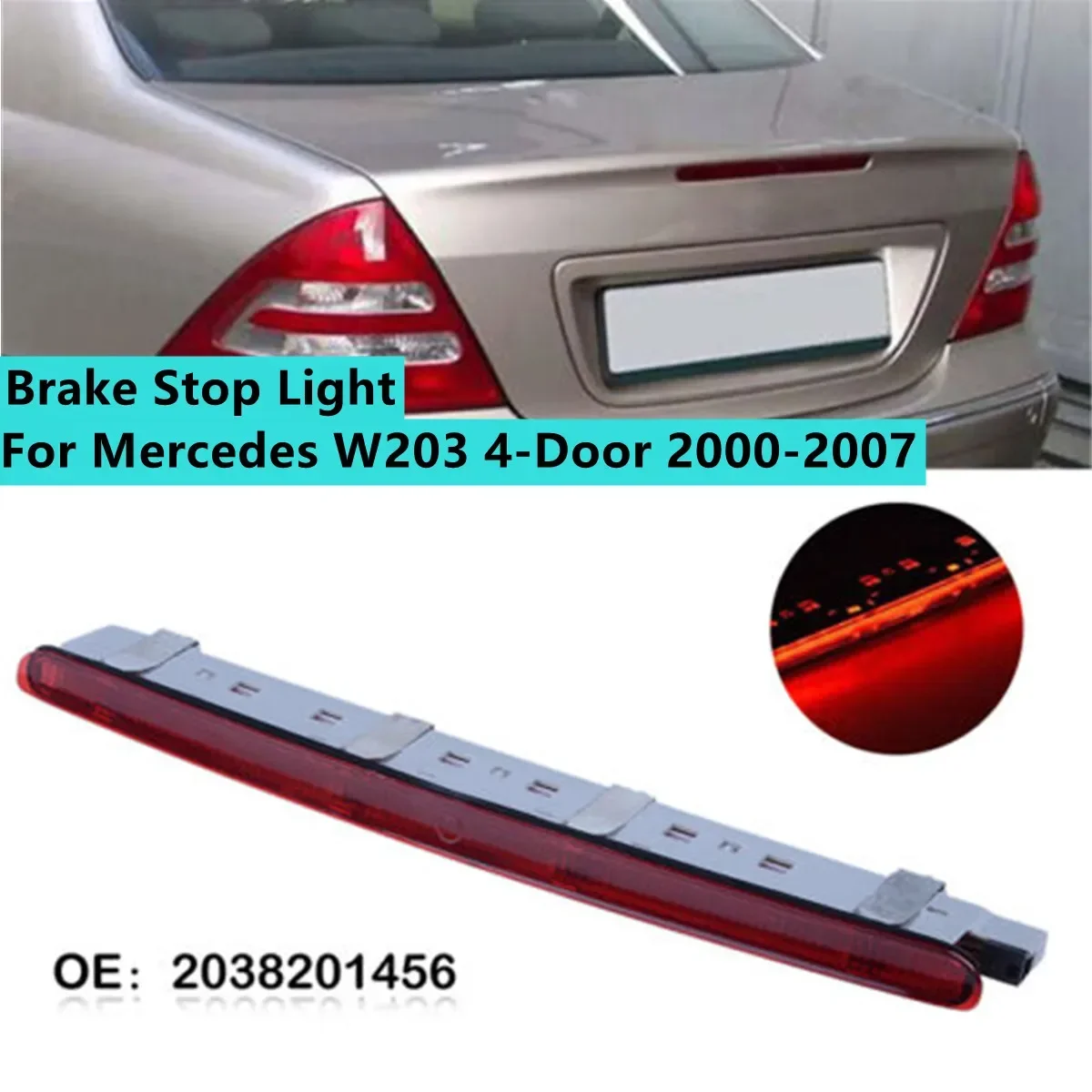 Terza lampada luce stop freno posteriore a LED per Mercedes Benz W203 4 porte 2001-2007 2038200156 Terza luce freno posteriore di terza stop