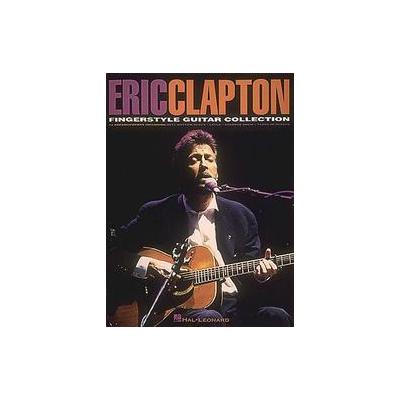 Eric Clapton - Fingerstyle Guitar Collection (Paperback - Hal Leonard Corp)