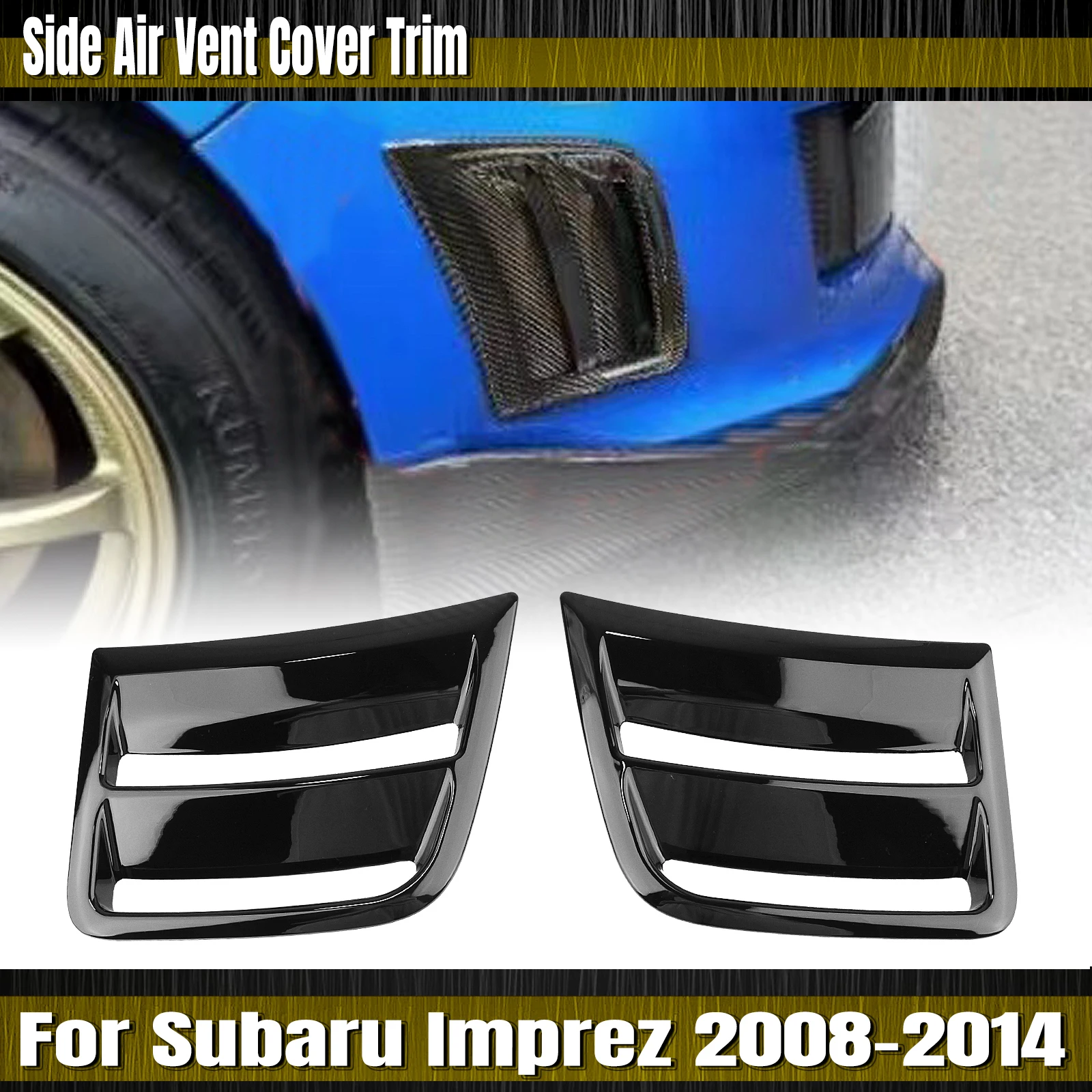 Für Subaru Impreza WRX ST/WRX 2009–2014, glänzend schwarz/Carbonfaser-Look, Frontstoßstange, Kotflügel, Ansaugrahmen, Zierleiste, seitliche Lüftungsschlitzabdeckung Image