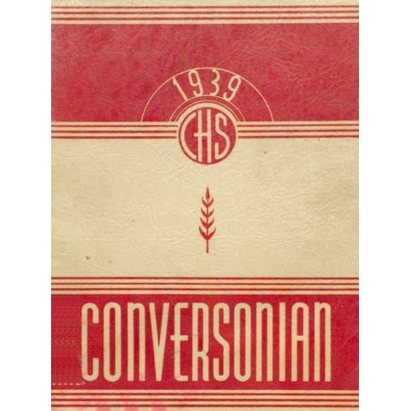 (Custom Reprint) Yearbook: 1939 Converse High School - Miamian Yearbook (Converse IN)