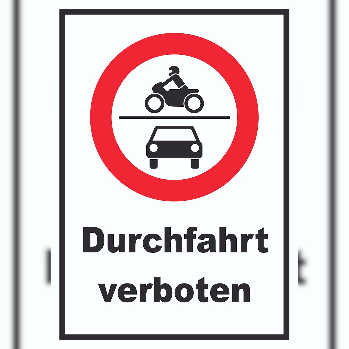 Durchfahrt verboten Krad und PKW Symbol Schild A2 (420x594mm) Image