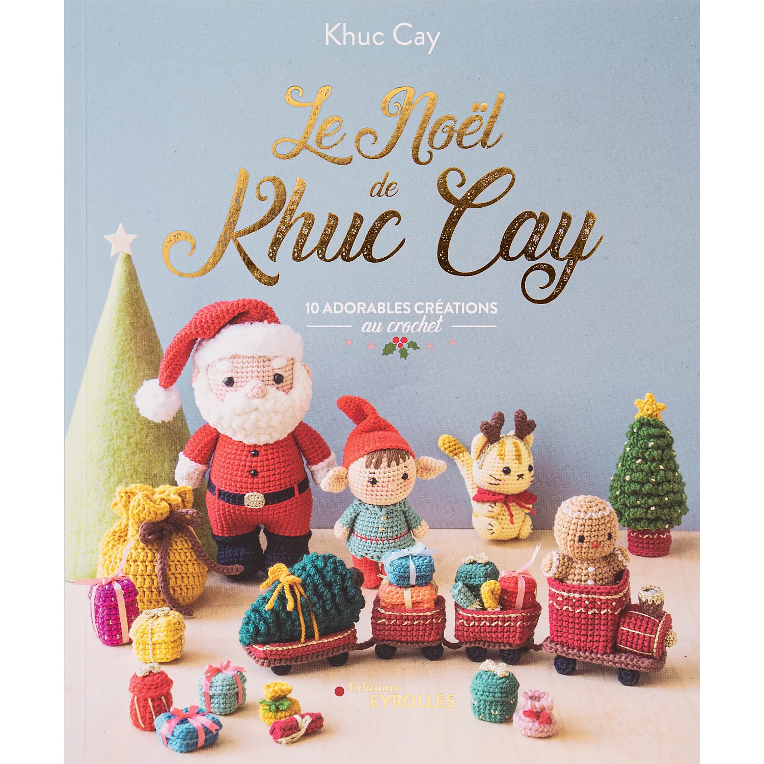 Livre "Le Noël de Khuc Cay : 10 adorables créations au crochet"