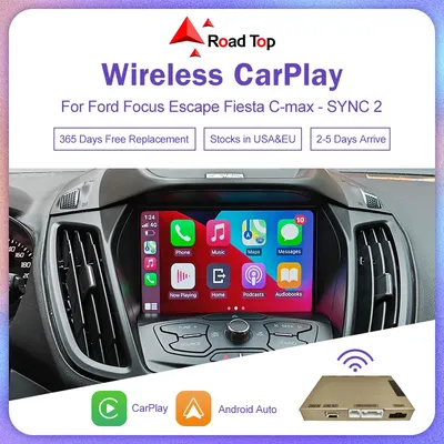 Wireless CarPlay for Ford Focus Escape Fiesta C-max Android Auto Interface Mirror Link AirPlay Car