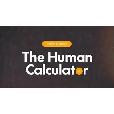 The Human Calculator by Arthur Benjamin -Magic tricks