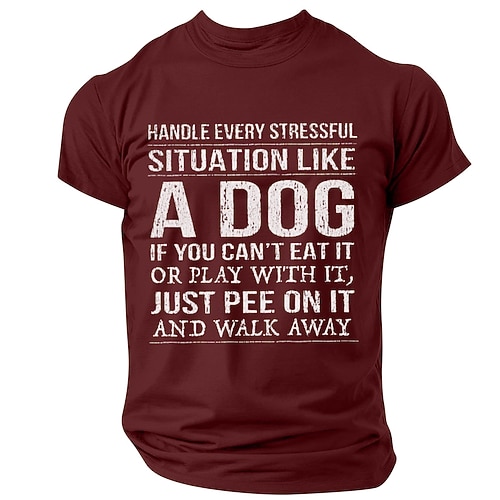 Herren Lustiges Grafik T-Shirt Handle Stress wie ein Hund - Iss es spiel damit pinkel darauf. Humor Zitat Lifestyle T-Shirt Kurzarm Image