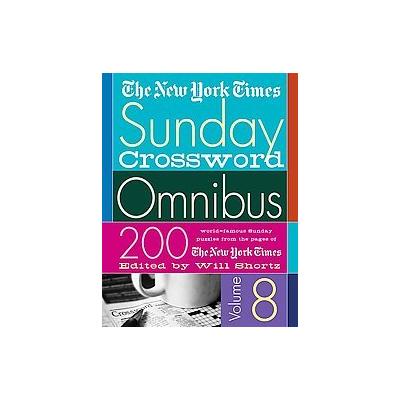 The New York Times Sunday Crossword Omnibus by Will Shortz (Paperback - Griffin)