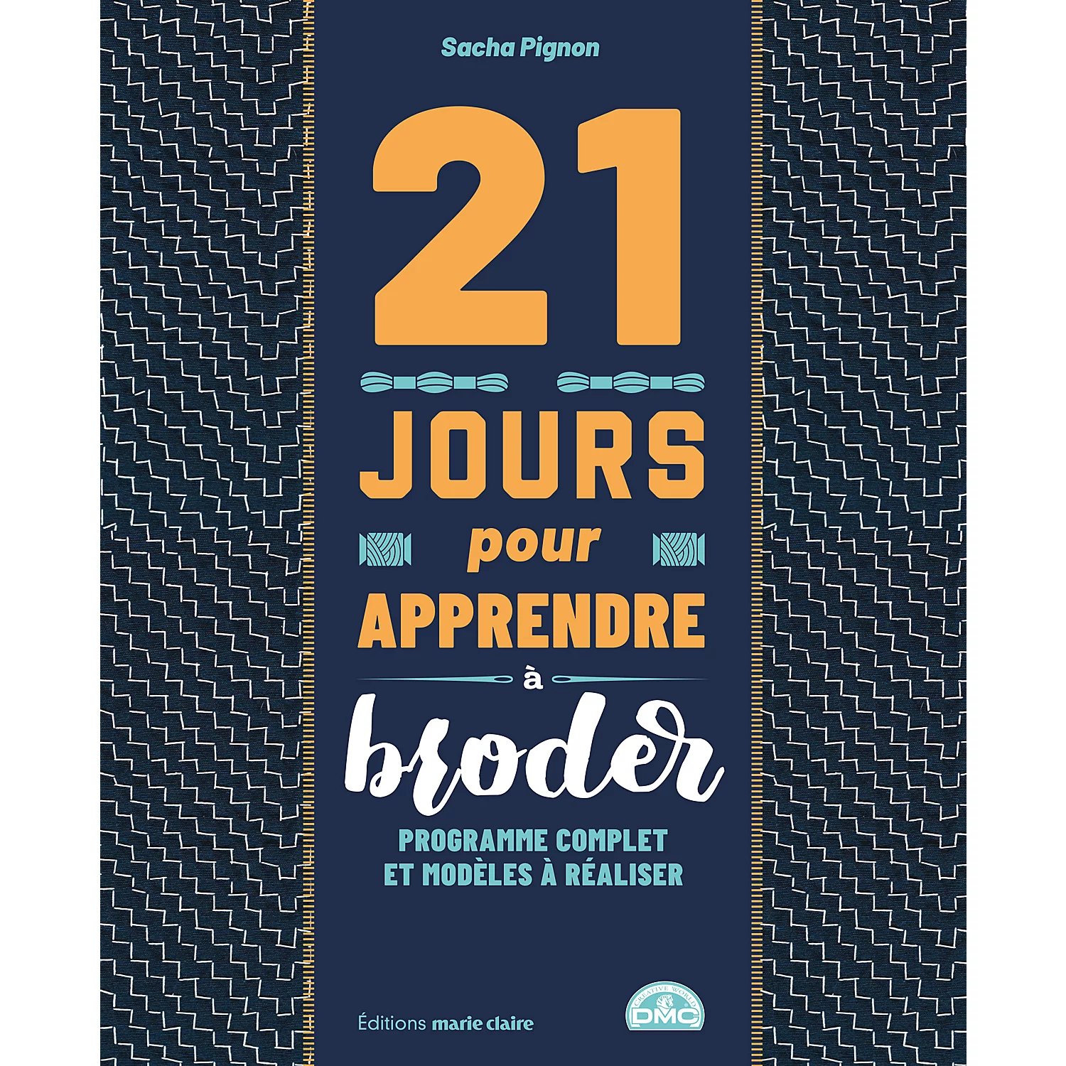 Livre "21 jours pour apprendre à broder: Programme complet et modèles à réaliser"