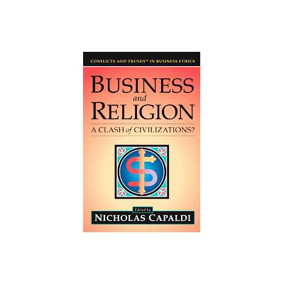 Business And Religion by Nicholas Capaldi (Hardcover - Scrivener Pub)