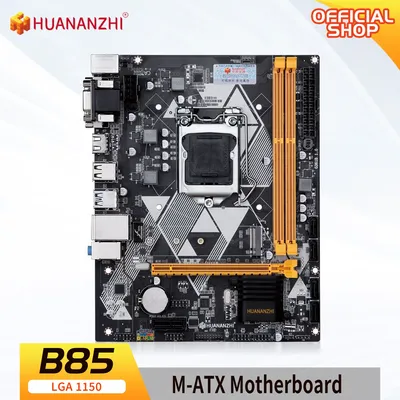 HUANANZHI B85 Motherboard M-ATX Intel LGA 1150 i3 i5 i7 E3 DDR3 1600MHz 16GB M.2 SATA3 USB3.0 VGA