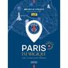 Buchen Sie PSG Paris Is Magic