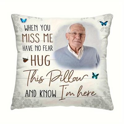 TEMU Customizable 18x18 Inch Polyester Plush Pillow Cover - 'when You Miss Me, Hold Your Pillow Close And ' Design - Sofa & Bedroom Decor, Zip Closure, Hand Wash Only (pillow Not Included)