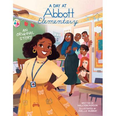 A Day at Abbott Elementary (Hardcover) - Halcyon Person