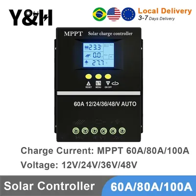 Y&H Solar Charge Controller 60A 80A 100A MPPT 12V 24V 36V 48V Solar Panel Lead Acid/Lithium Battery