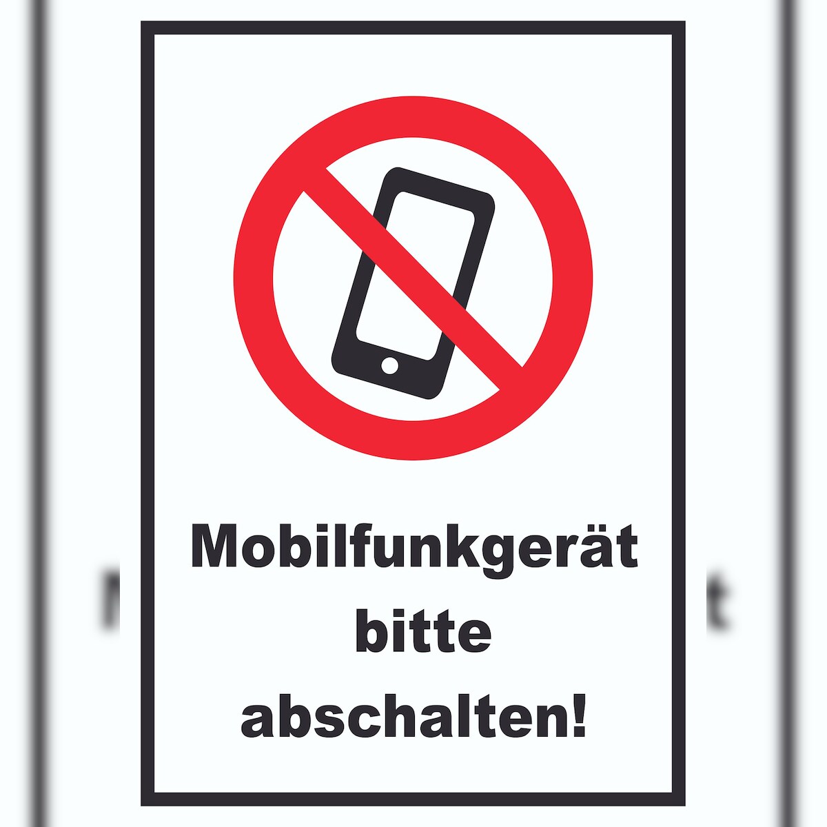 Smartphone Handy aus Mobilfunkgerät abschalten Schild A3 Rückseite selbstklebend