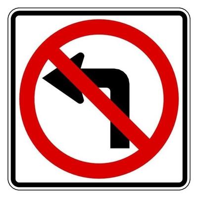 Lyle No Left Turn Traffic Sign,24