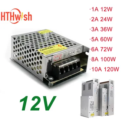 12V DC Power Supply 1A 2A 3A 5A 6A 8A 10A AC 110/220V to 12Volt 12W 24W 36W 60W 72W 100W 120W SMPS