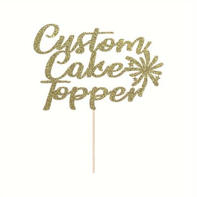 TEMU [customization] 1pc, Personalized Custom Cake Top Decoration, Cake Decorations With Any Text Content, Double-sided Glitter Card Stock With Various Colors Available Image