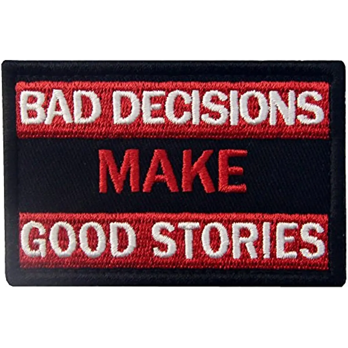 Bad Decisions Make Meme Funny Patch – Taktisches Klettverschluss-Amorabzeichen mit Klettverschluss, bestickt für Jacken, Molle-Rucksäcke Image