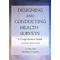 Designing And Conducting Health Surveys by Lu Ann Aday (Hardcover - Jossey-Bass Inc Pub)