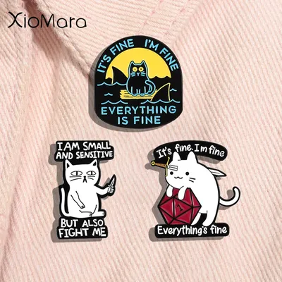 I Am Small And Sensitive But Also Fight Me Enamel Pins Game Dice Cat Everything Is Fine Metal
