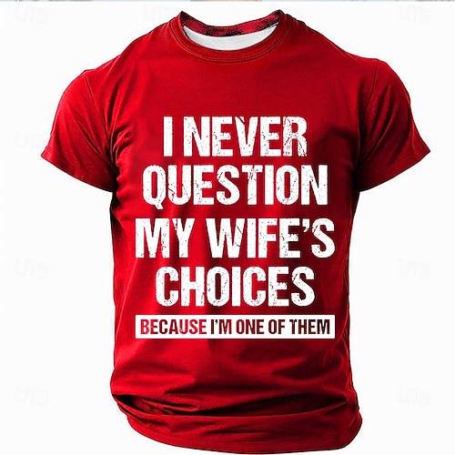 Lustiges Männer Ehemann T-Shirt 'Ich hinterfrage niemals die Entscheidungen meiner Frau weil ich einer von ihnen bin' Familienbeziehungs Humor Kurzarm Shirt Image