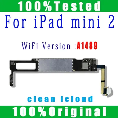 Free ICloud Free Unlocked Motherboard For IPad mini 2 Logic Boards A1489 A490 A1490 With Full Chips