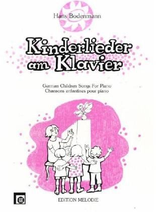 Kinderlieder am Klavier - Hans Bearbeitung:Bodenmann
