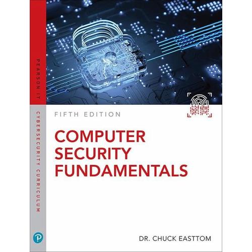 Computer Security Fundamentals - William Easttom, William Chuck Easttom