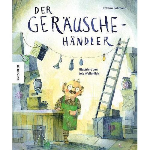 Der Geräuschehändler - Kathrin Rohmann