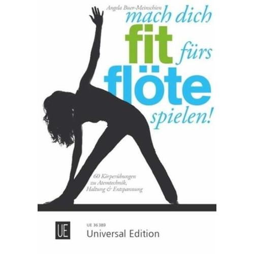 Mach dich fit fürs Flöte spielen! - Mach dich fit fürs Flöte spielen!