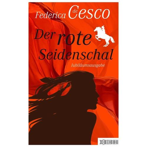 Der rote Seidenschal - Federica De Cesco