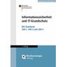 Informationssicherheit und IT-Grundschutz - Herausgegeben:BSI - Bundesamt für Sicherheit in der Informationstechnik