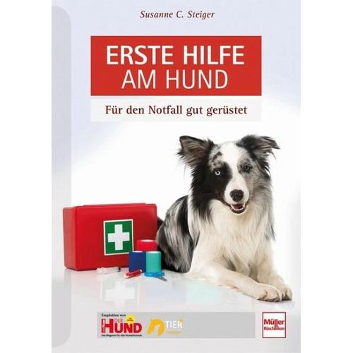 Erste Hilfe am Hund - Susanne C. Steiger