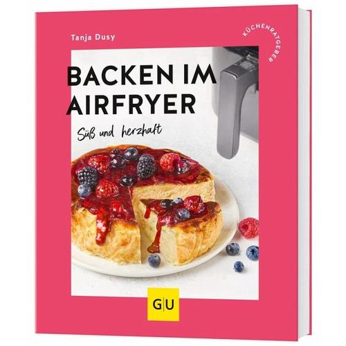 Backen im Airfryer - Tanja Dusy