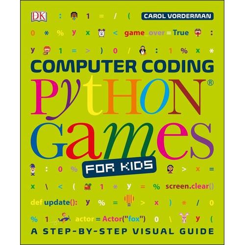 Computer Coding Python Games for Kids - Carol Vorderman