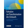 Fahrplan zur Transformation des Einkaufs - Mario Büsch