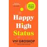 Happy High Status - Viv Groskop