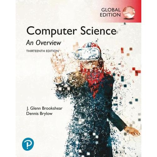 Computer Science: An Overview, Global Edition - J. Brookshear, Dennis Brylow