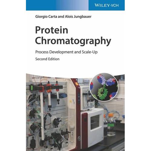 Protein Chromatography - Giorgio Carta, Alois Jungbauer