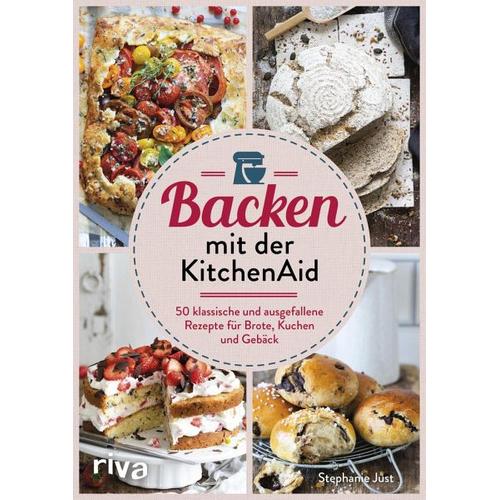 Backen mit der KitchenAid - Stephanie Just