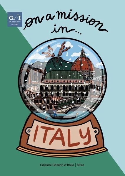 On a Mission in... Italy - Martina Herausgegeben:Fuga, Illustration:Zelda was a writer