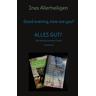 Good evening, how are you? - Ines Allerheiligen